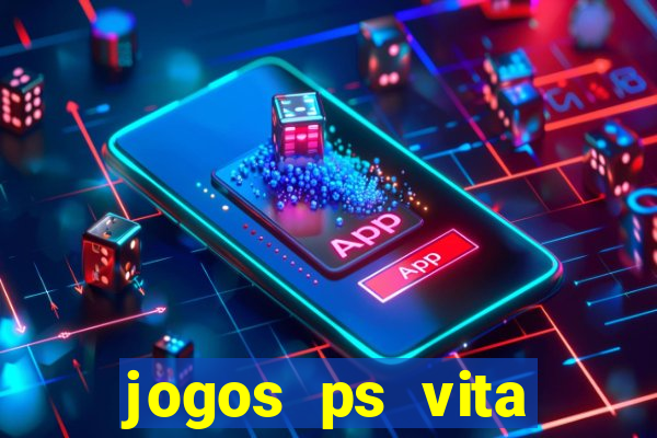 jogos ps vita download pkg